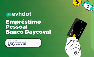 Empréstimo Pessoal Banco Daycoval: Como Funciona e Como Solicitar