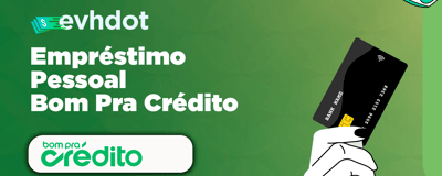 Empréstimo Pessoal Bom Pra Crédito: Como Funciona e Como Solicitar